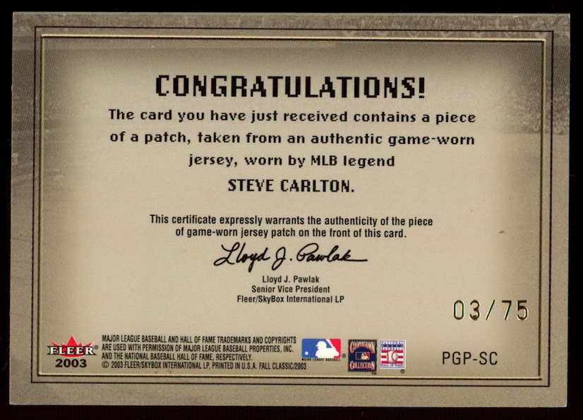 STEVE CARLTON MIKE SCHMIDT 2003 Fleer Fall Classic Postseason Glory Patch /75