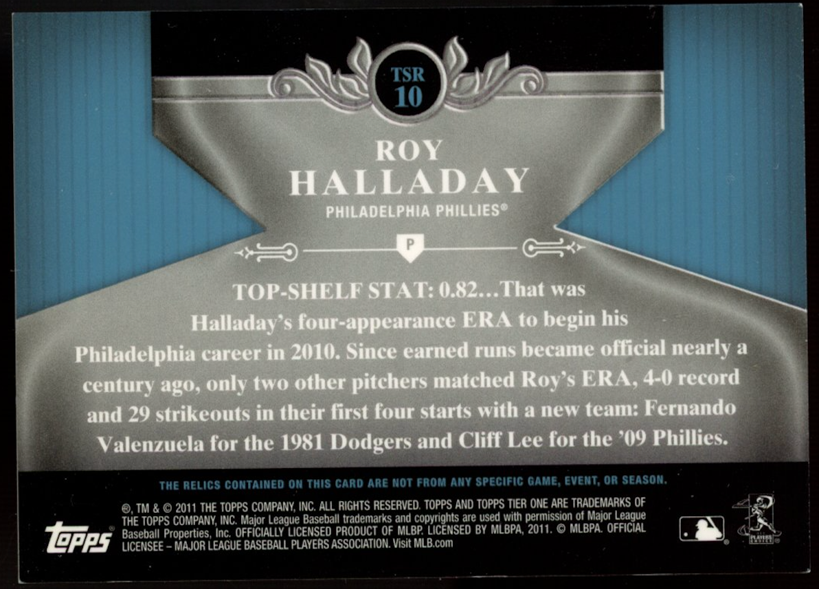 ROY HALLADAY 2011 Topps Tier One Top Shelf Relic Jersey /399 Phillies #TSR10