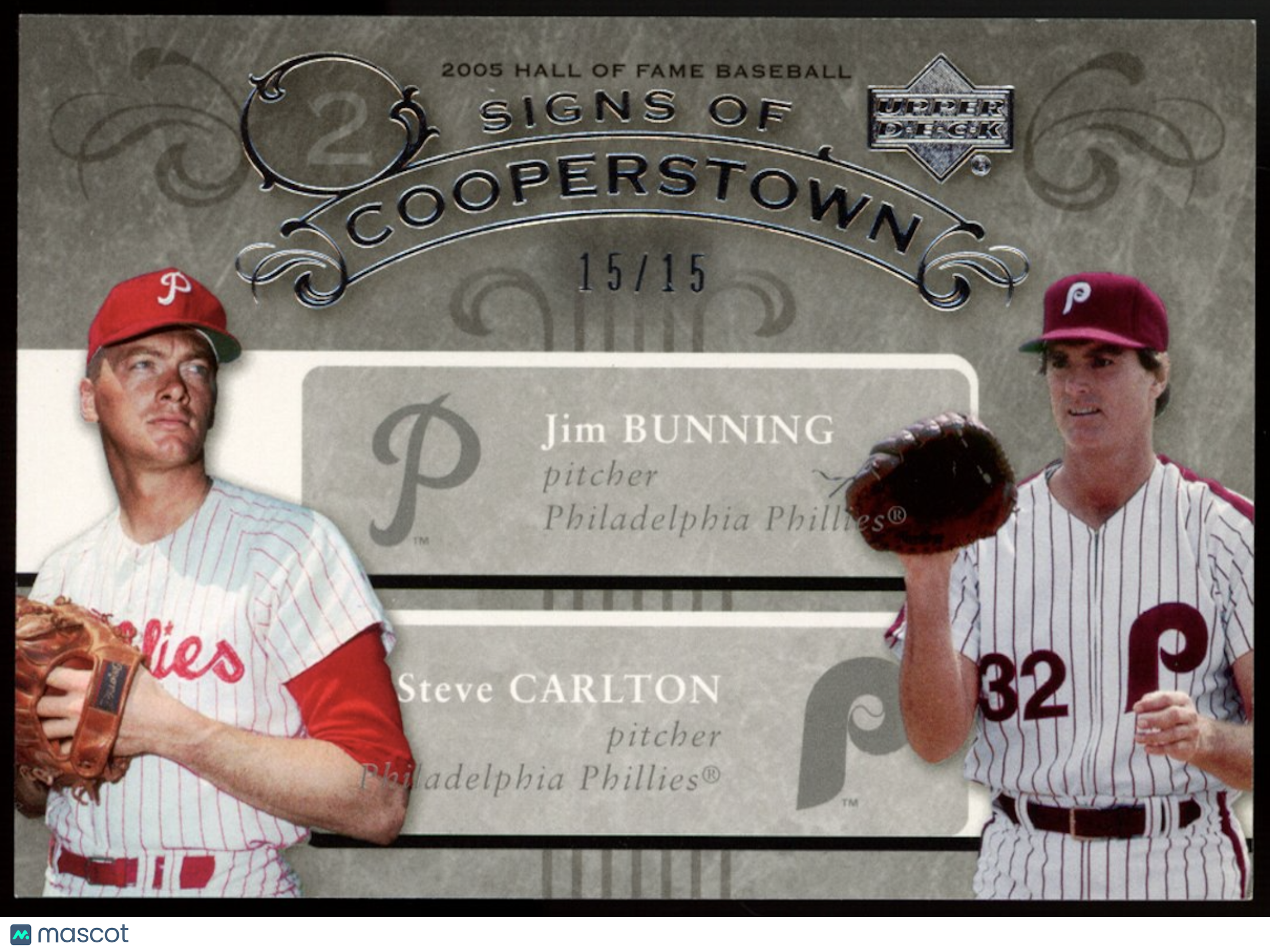STEVE CARLTON JIM BUNNING 2005 Upper Deck Hall of Fame Signs of Cooperstown /15