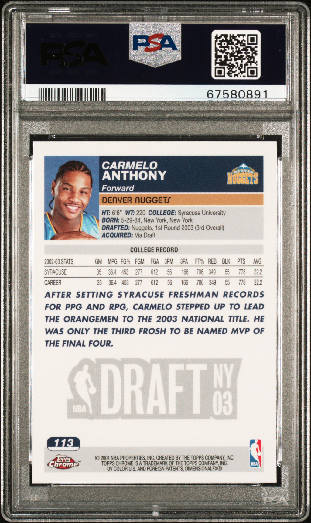 CARMELO ANTHONY 2003-04 Topps Chrome Rookie #113 PSA 10 Denver Nuggets