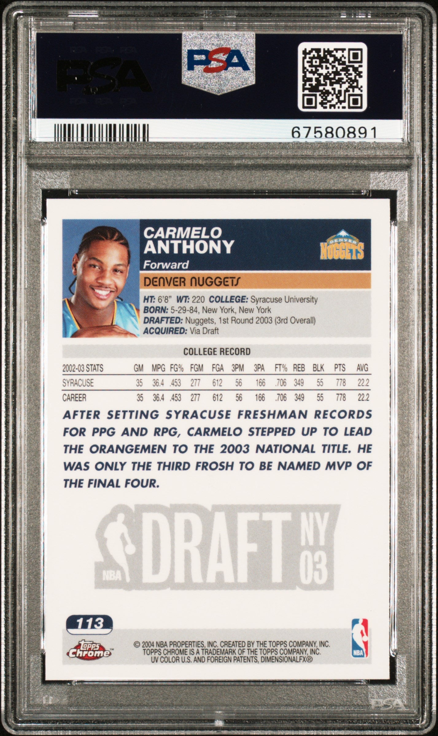 CARMELO ANTHONY 2003-04 Topps Chrome Rookie #113 PSA 10 Denver Nuggets