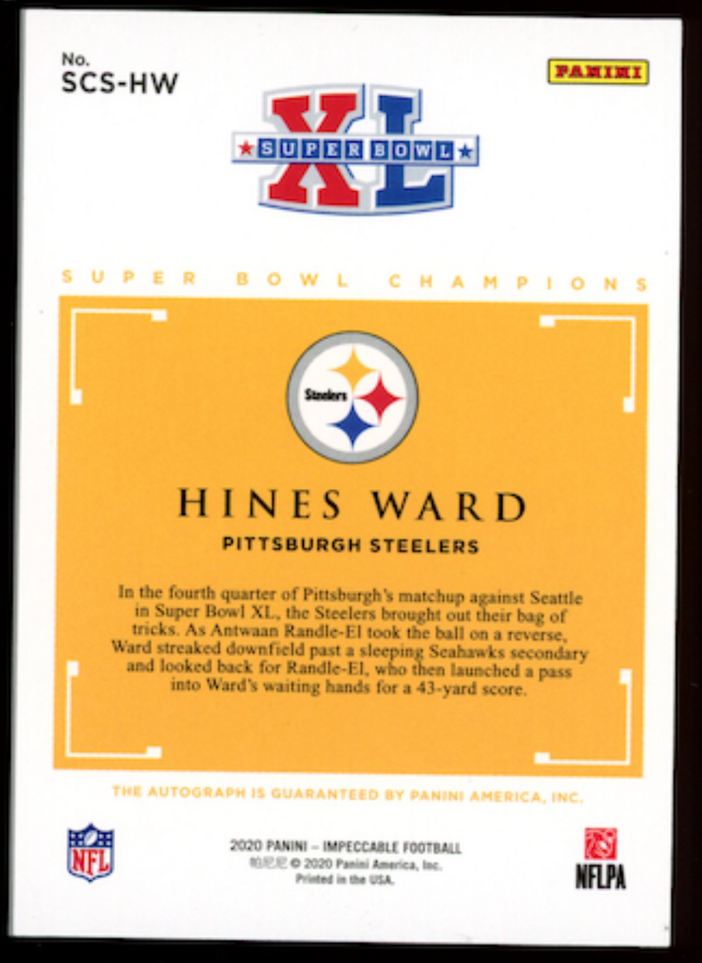 HINES WARD 2020 Panini Impeccable Super Bowl Champions Auto /15 #SCS-HW Steelers