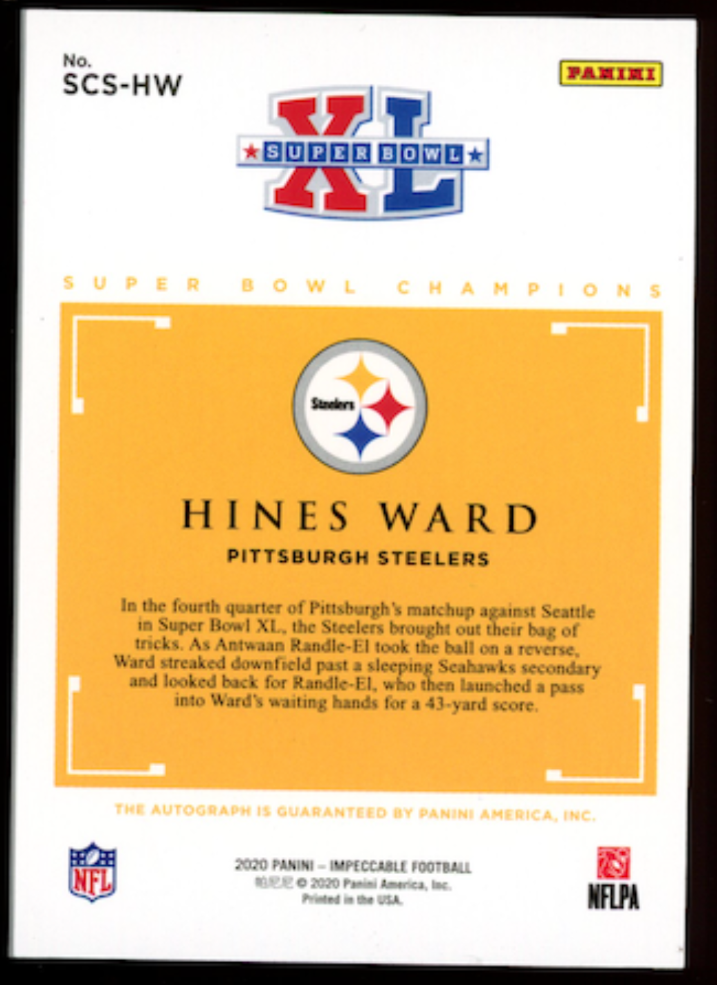 HINES WARD 2020 Panini Impeccable Super Bowl Champions Auto /15 #SCS-HW Steelers