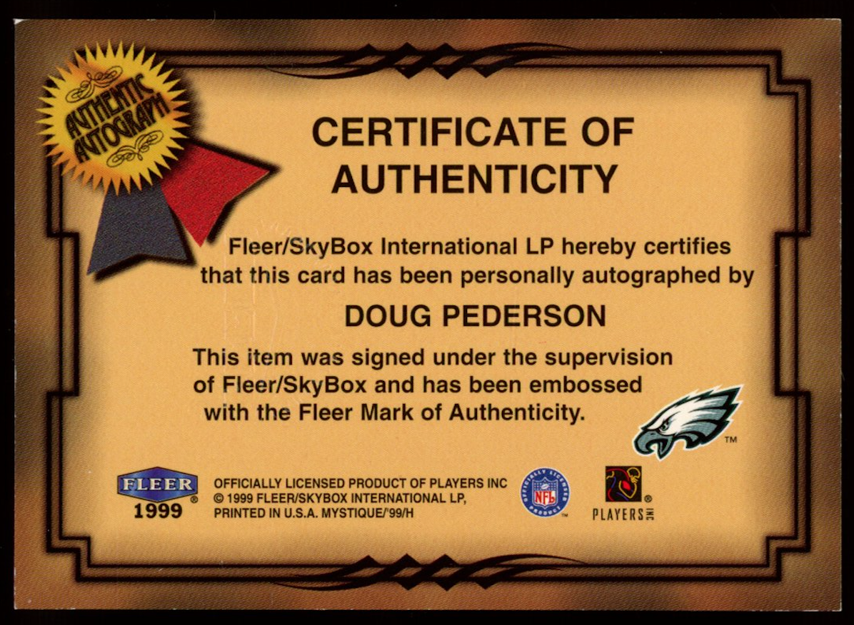 DOUG PEDERSON 1999 Fleer Mystique Fresh Ink Auto #FI10 Autograph /750 Eagles