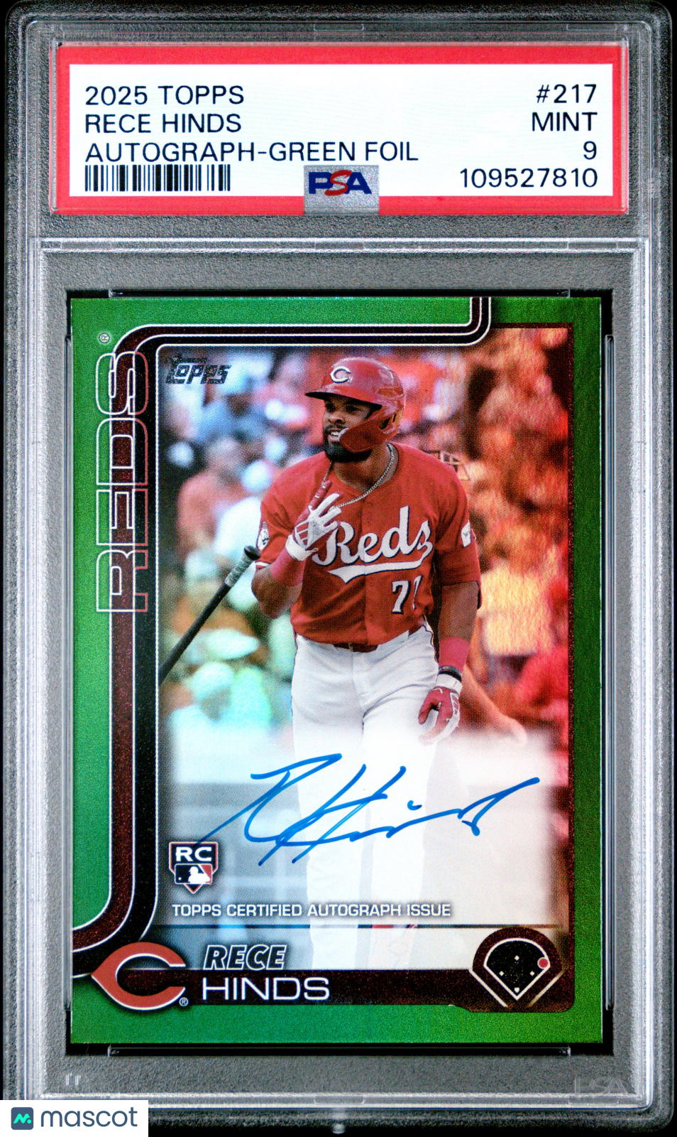RECE HINDS 2025 Topps Series 1 Rookie Auto Green Foil /99 #217 PSA 9 Reds