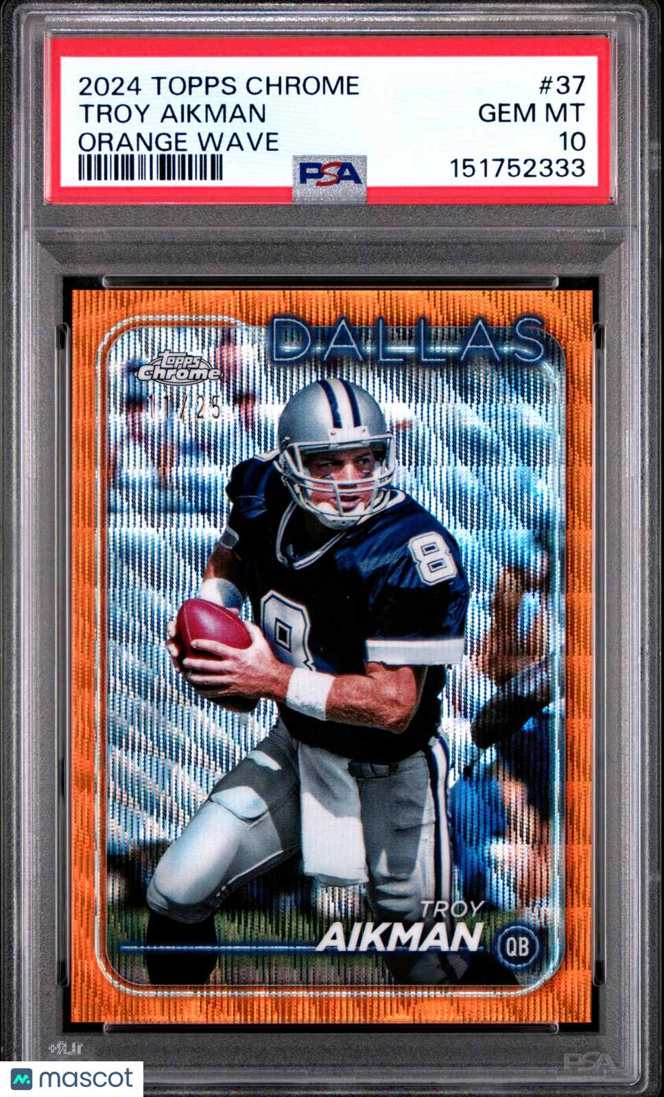TROY AIKMAN 2024 Topps Chrome Orange Wave Refractor /25 #37 PSA 10