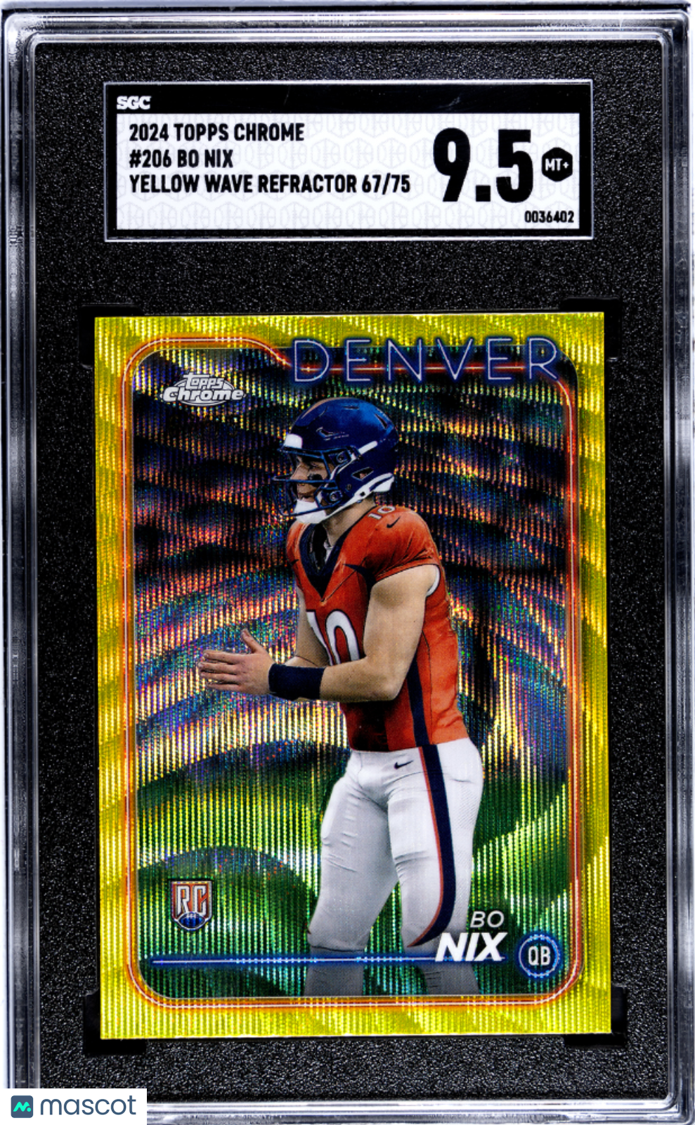 BO NIX 2024 Topps Chrome Rookie Yellow Wave Refractor /75 #206 SGC 9.5 Broncos