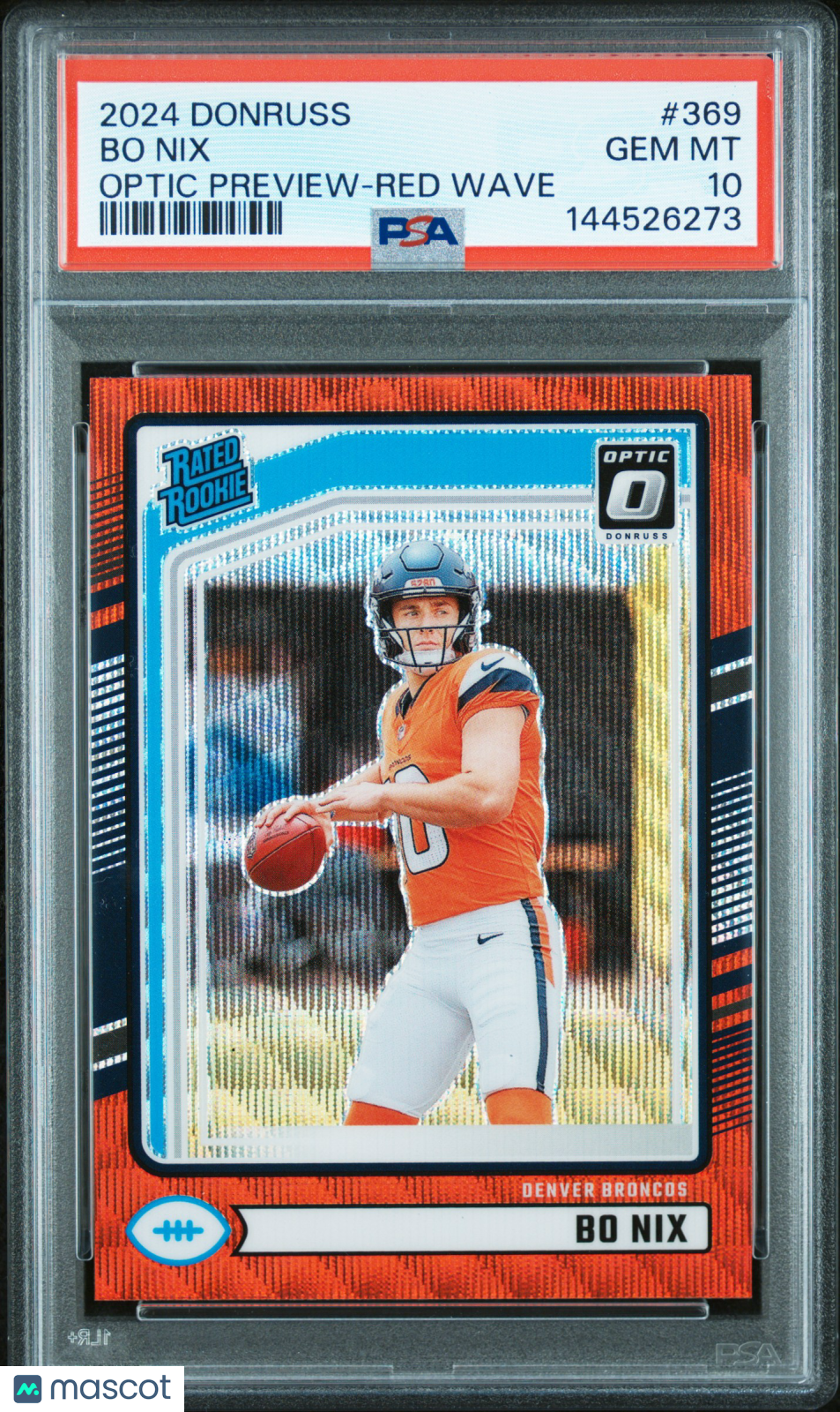 BO NIX 2024 Panini Donruss Optic Preview Rated Rookie Red Wave Prizm #369 PSA 10