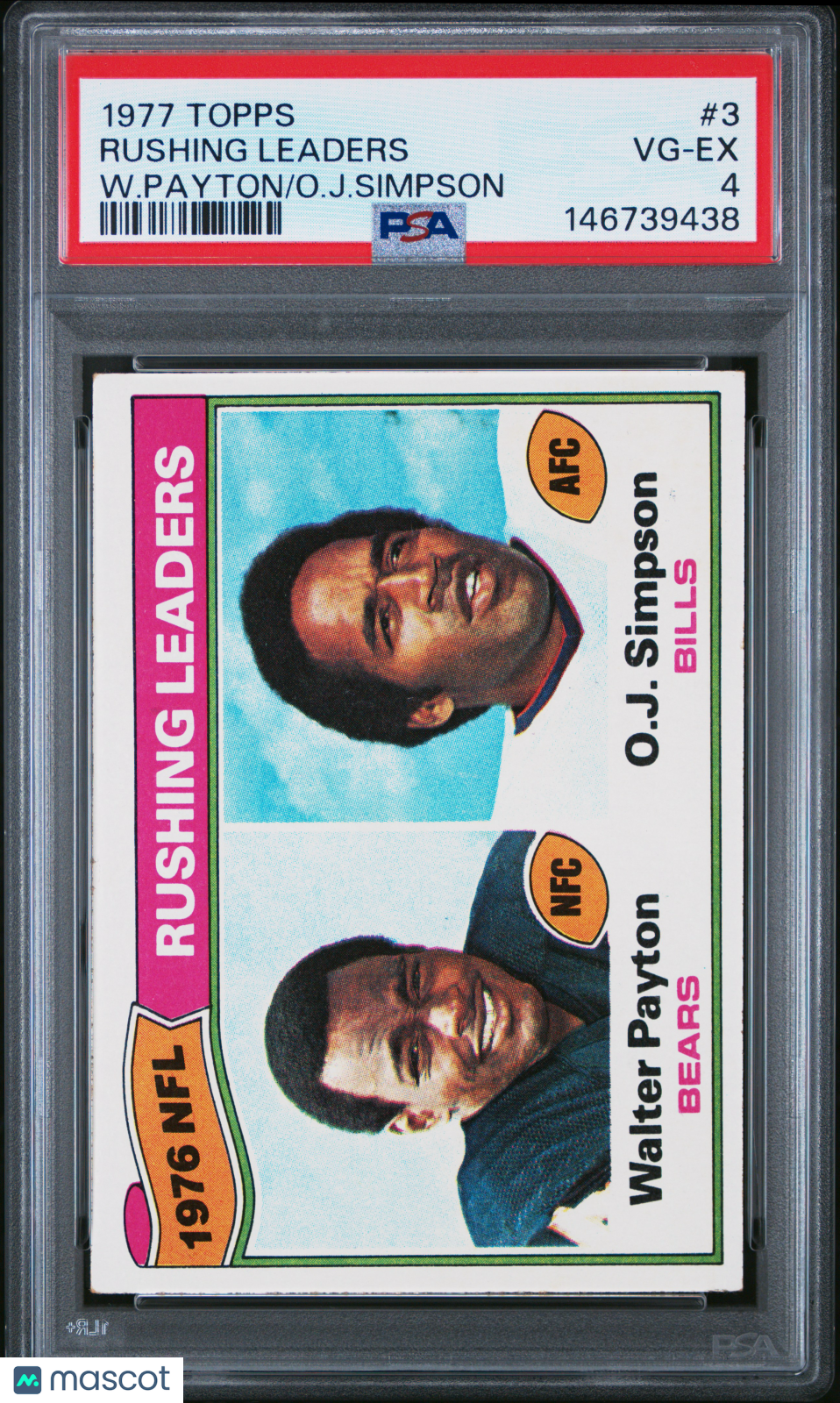 WALTER PAYTON O.J. SIMPSON 1977 Topps Rushing Leaders #3 PSA 4