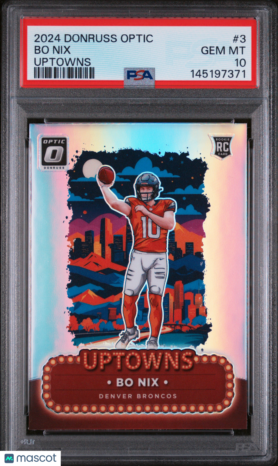 BO NIX 2024 Panini Donruss Optic Uptowns Rookie Case Hit SSP #3 PSA 10 Broncos