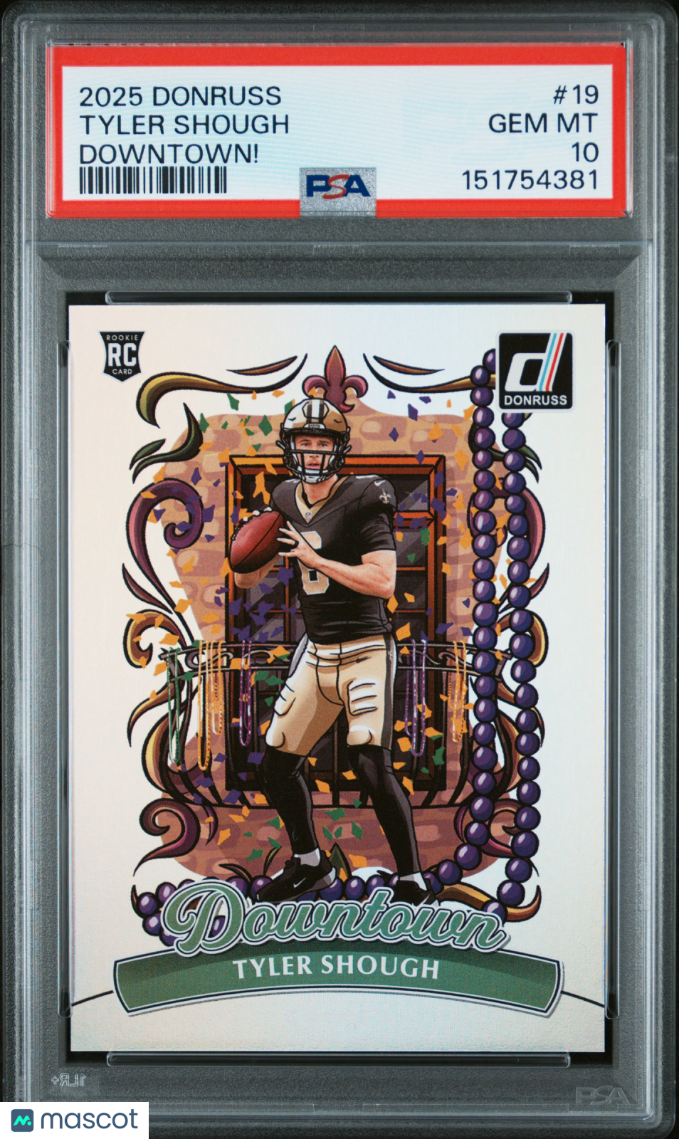 TYLER SHOUGH 2025 Panini Donruss Rookie Downtown Case Hit SSP #19 PSA 10