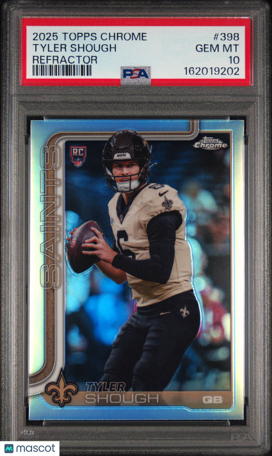 TYLER SHOUGH 2025 Topps Chrome Rookie Refractor #398 PSA 10 Saints