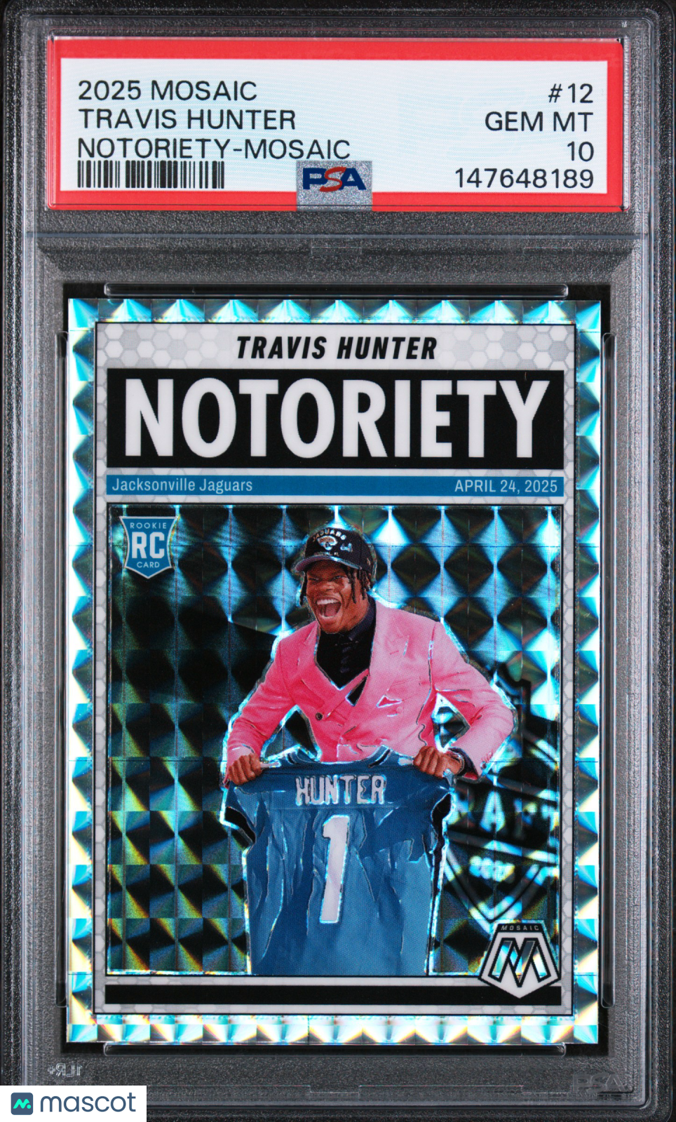TRAVIS HUNTER 2025 Panini Mosaic Rookie Notoriety Silver Prizm #12 PSA 10
