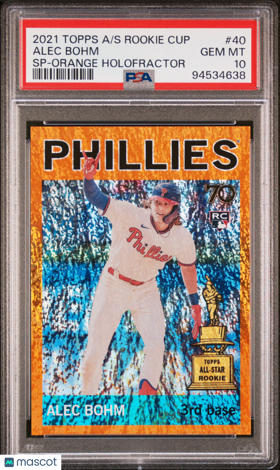 ALEC BOHM 2021 Topps All-Star Rookie Cup SP Orange Holofractor /25 #40 PSA 10